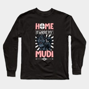 Home is with my Mudi Long Sleeve T-Shirt